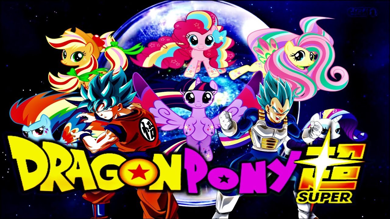 Dragon Pony Super - “Limit Breaker x Flawless” MV (Dragon Ball Super x My Little Pony Mashup)