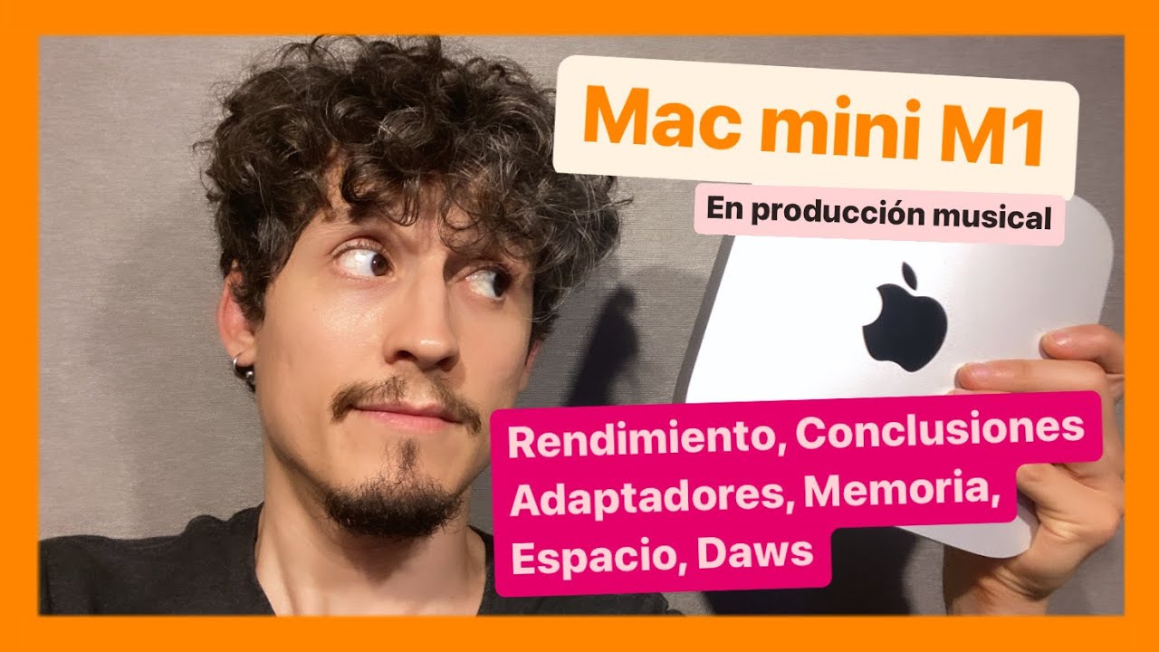 Mac mini M1 para Producción MUSICAL, Conclusiones, Rendimiento, Memoria, Espacio, Daws