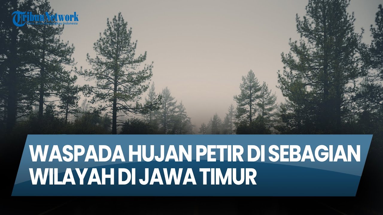 Prakiraan Cuaca di Jawa Timur pada Hari Jumat, 23 Mei 2025