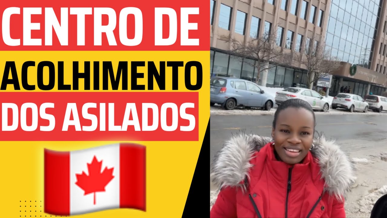 Vem conhecer aonde os asilados são acolhidos no Canadá 🇨🇦