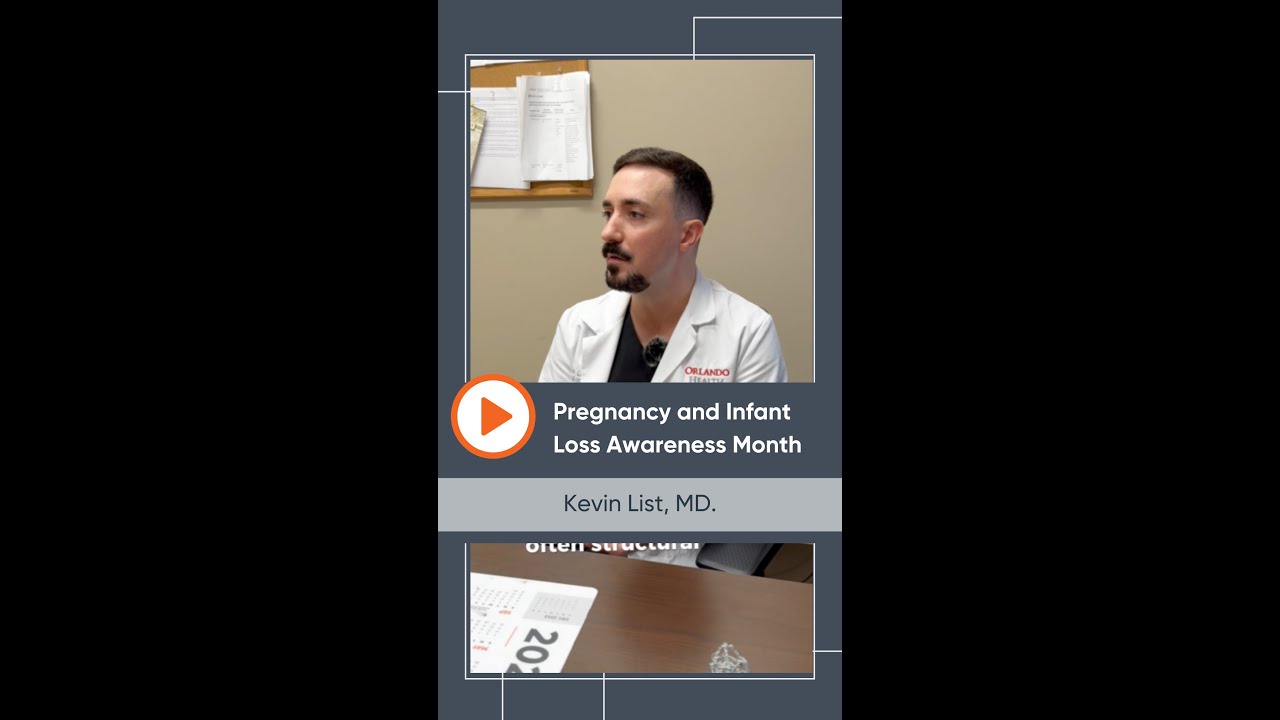 Pregnancy and Infant Loss Awareness Month: Dr. Kevin List