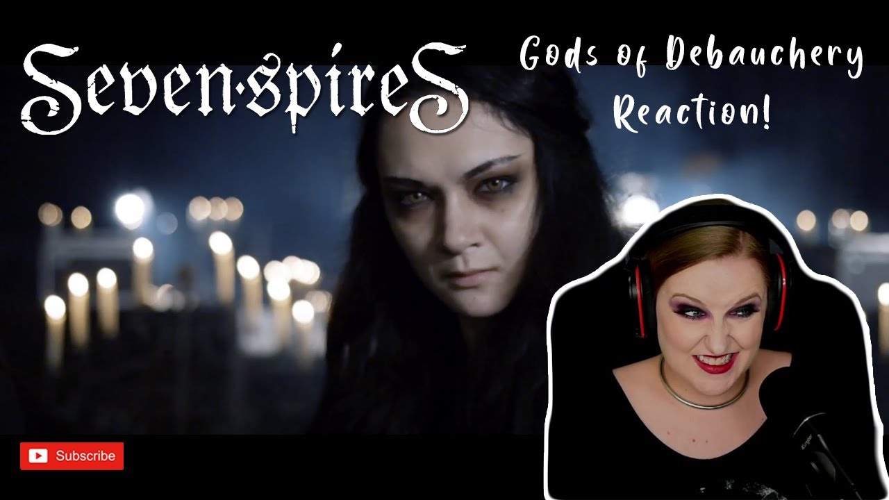 SEVEN SPIRES - Gods Of Debauchery | REACTION