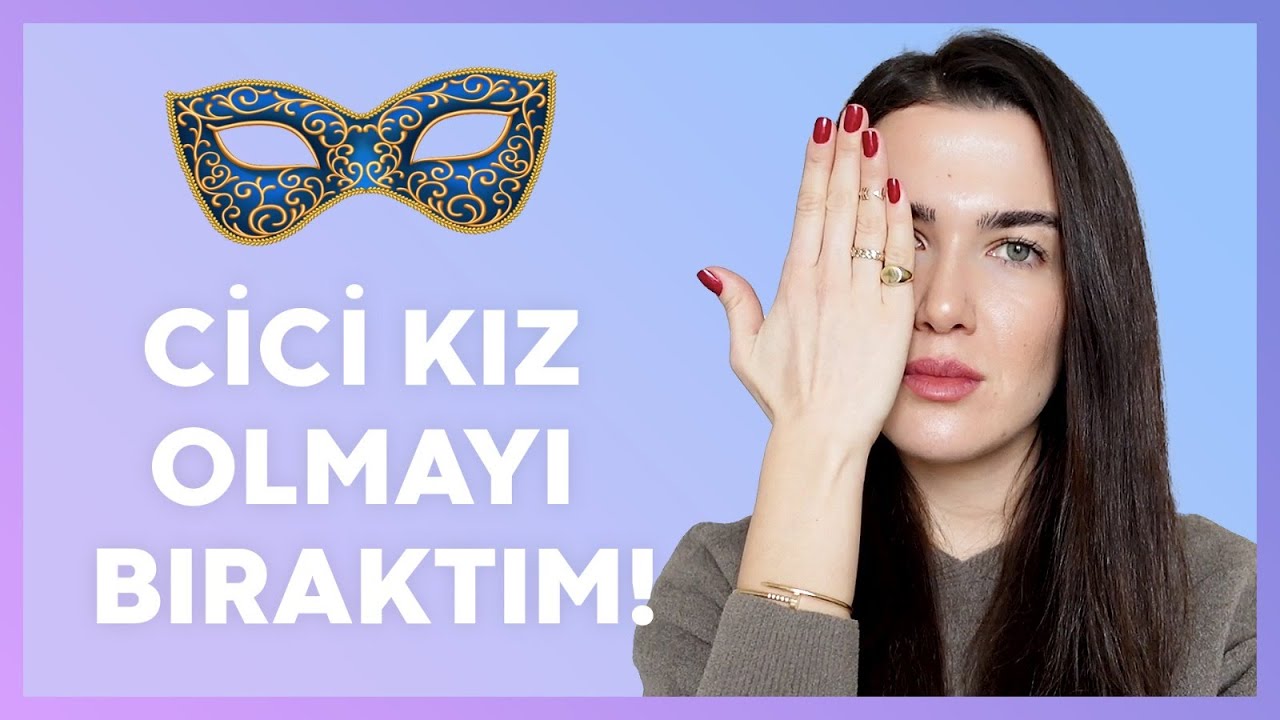 SEVİLMEK İÇİN SEVMEDİĞİMİZ YANLARIMIZ & YÜZÜMÜZE YAPIŞAN MASKELERİMİZ