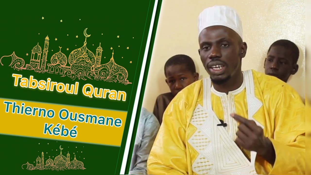 Tafsiroul Quran par Thierno Ousmane Kébé