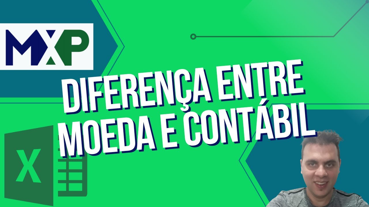 [EXCEL] Qual a diferen&ccedil;a entre formato moeda e cont&aacute;bil? | Max Planilhas