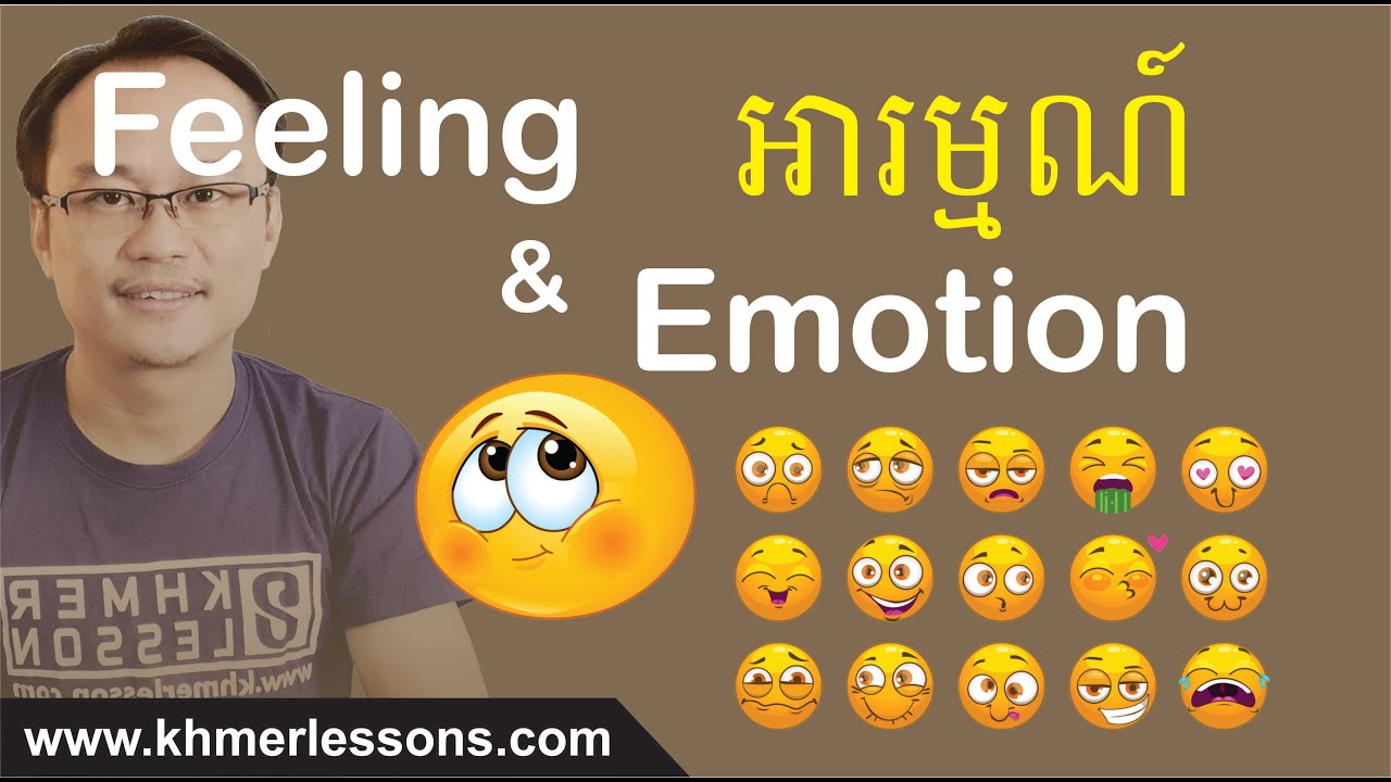 Feelings and Emotions Vocabulary in Cambodian Language.