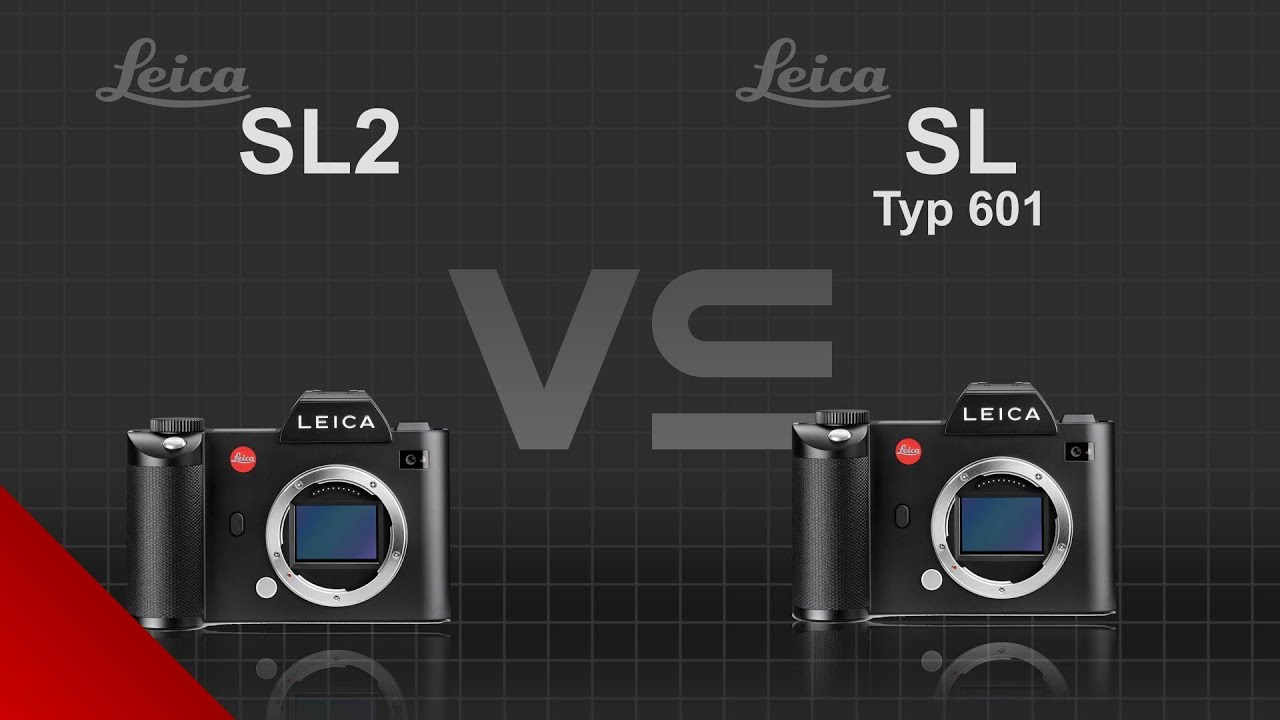 Leica SL2 vs Leica SL (Typ 601)