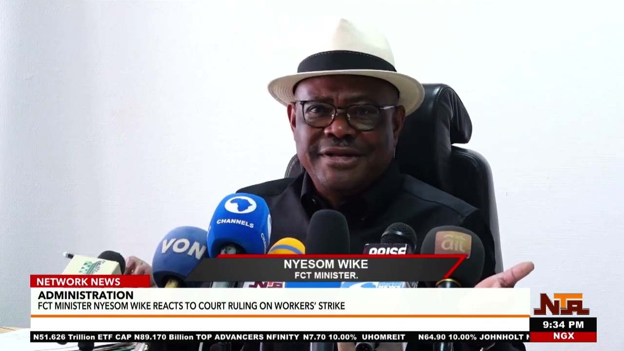 FCT Minister, Nyesom Wike Reacts to Court Ruling on Workers' Strike | NTA