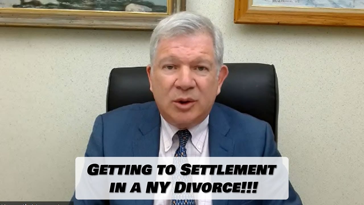 Getting to Settlement in a NY Divorce!!!