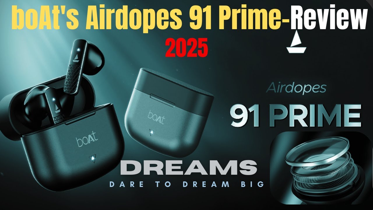 boAt's NEW Airdopes 91 Prime Worth the Hype? | boAt Airdopes 91 Prime Review
