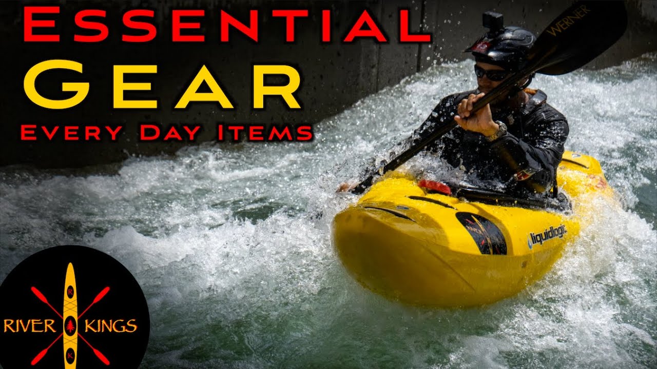 Essential Kayak Gear