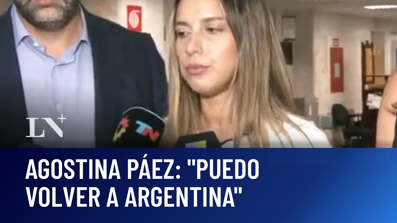 Agostina P&aacute;ez podr&aacute; volver a la Argentina: 