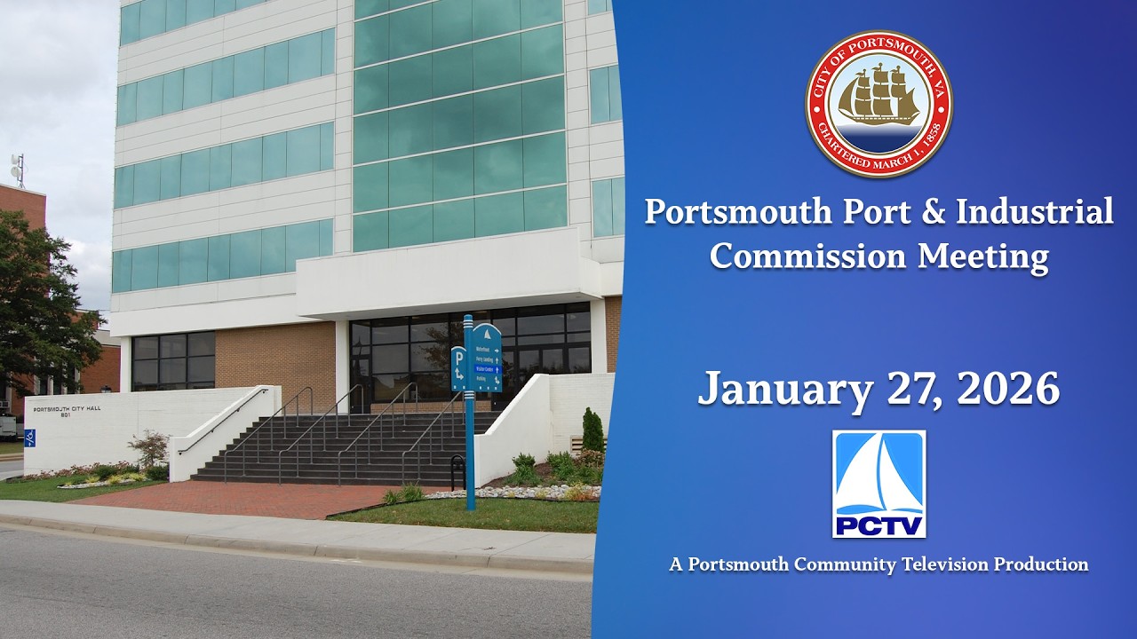 Portsmouth Port & Industrial Commission Meeting January 27, 2026 Portsmouth, Virginia