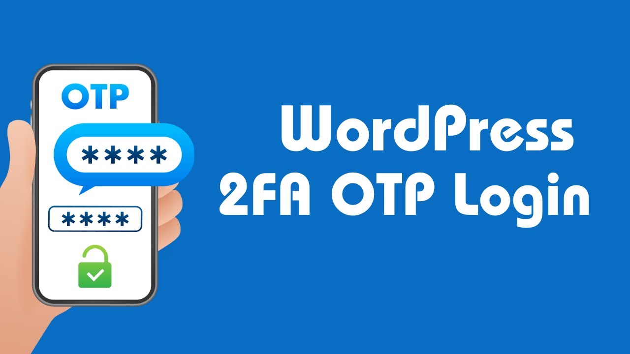 Безопасность WordPress с плагином 2FA OTP для входа