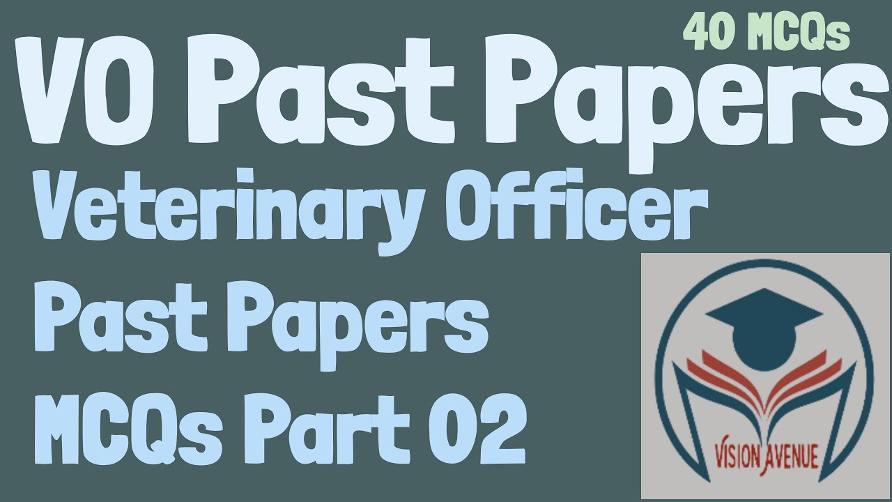 Veterinary Officer Past Paper MCQs Part 02 | Veterinary Officer Test Preparation