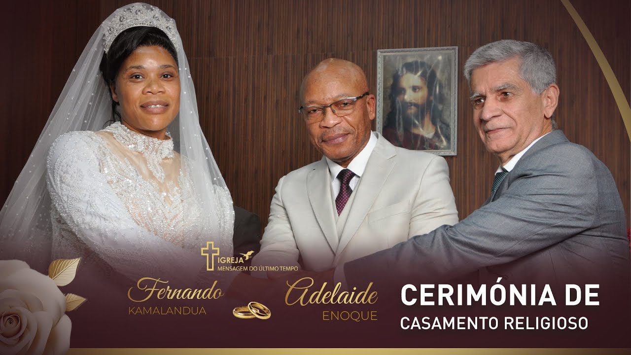 CERIMÓNIA DE CASAMENTO RELIGIOSO - FERNANDO KAMALANDUA & ADELAIDE ENOQUE - 26/10/2025