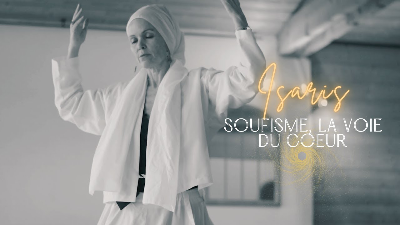 Danse Soufie, la Voie du coeur avec Isaris Munier