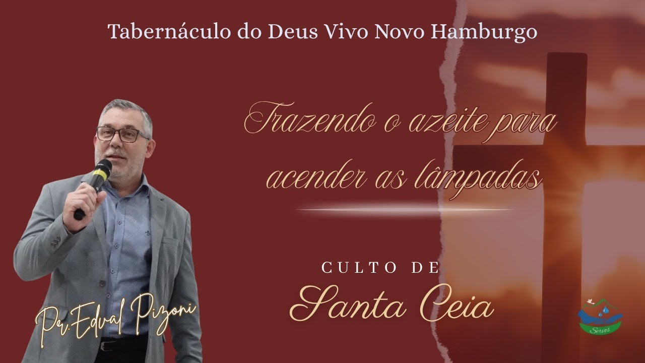 Trazendo o azeite para acender as lâmpadas  Pr. Edval Pizoni