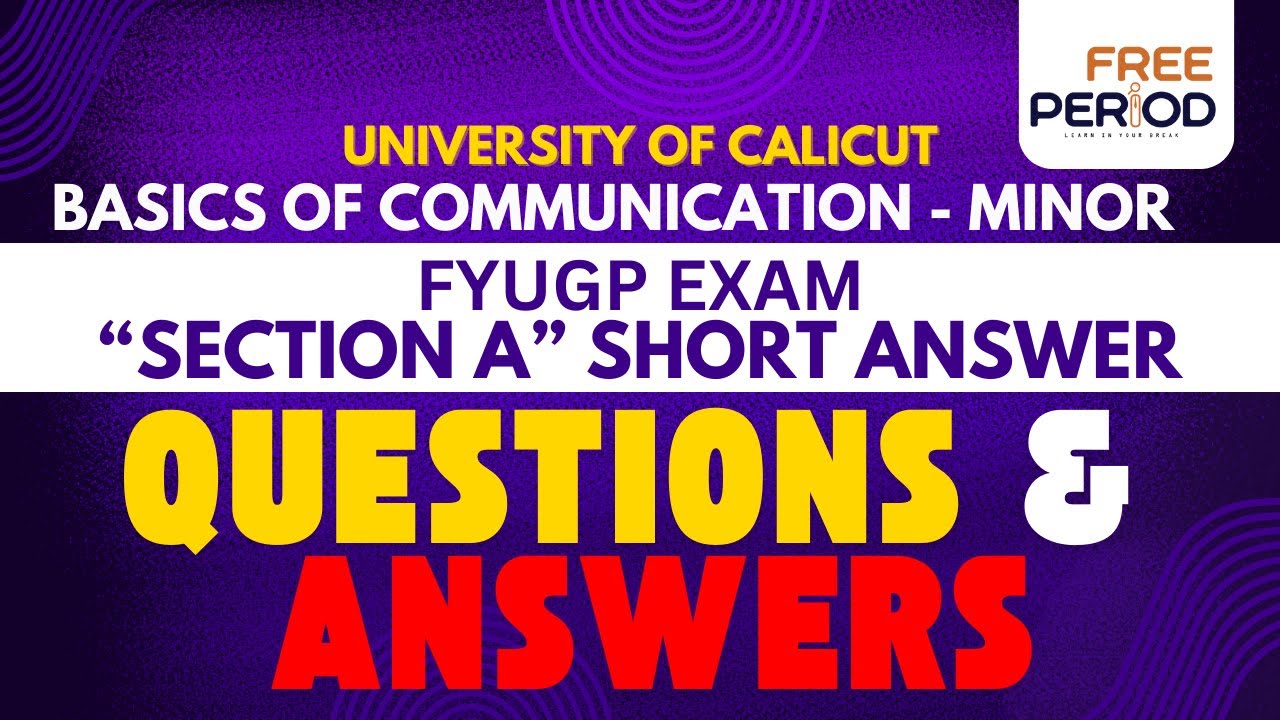 FYUGP Basics of Communication | Section A Q&A Discussion| Calicut University Journalism Minor