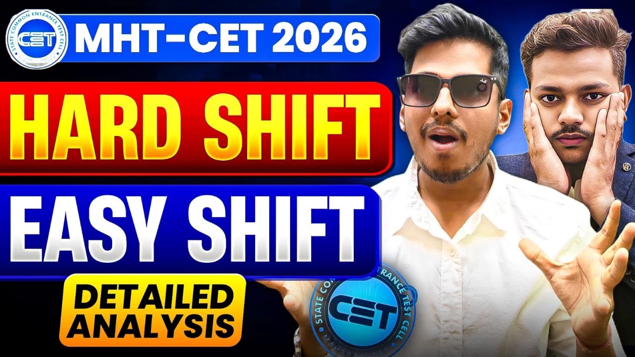 Hard Shift & Moderate Shift Detailed Analysis MHT-CET 2026 Second Attempt By ASC 