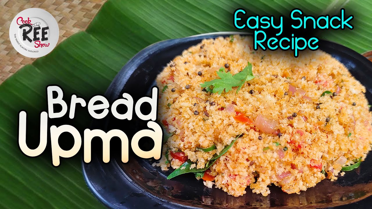 Bread Upma Recipe | Easy Recipe | Snack Recipe | Cook Ree Show