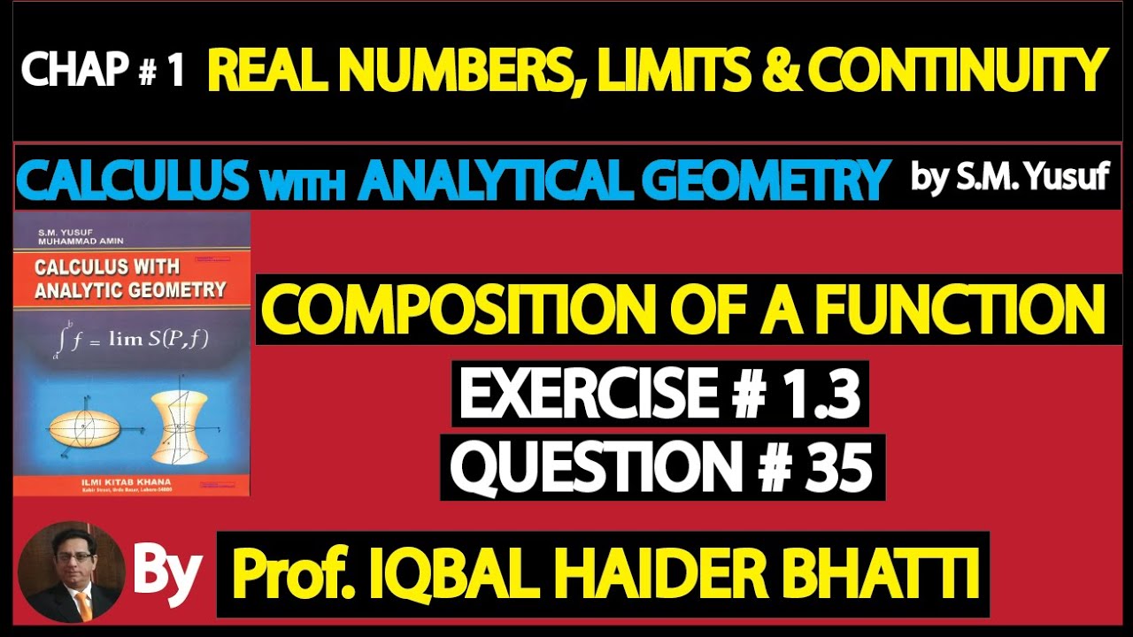 Ch#1|Composition of a Function & Exercise 1.3 Question 35 |Calculus by SM Yusuf lec31in Hindi/urdu