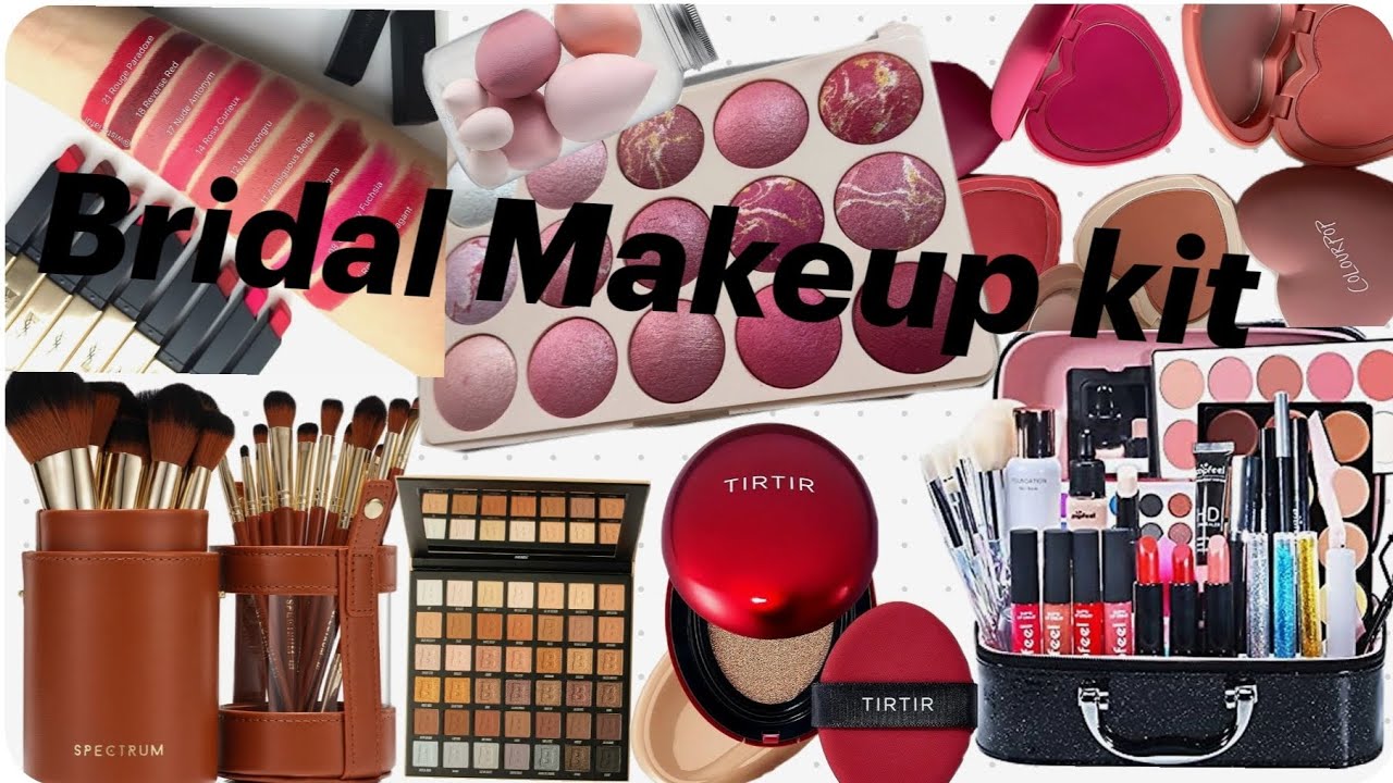 Complete BRIDAL MAKEUP KIT Items List/Makeup kit for Beginners #Bridal makeup kit essentials