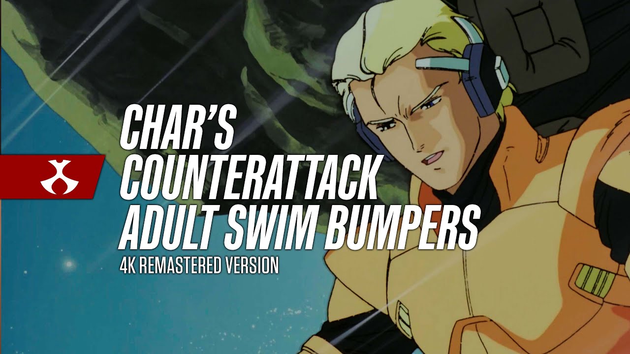 Char's Counterattack - Adult Swim Bumpers [4K UHD Remastered]