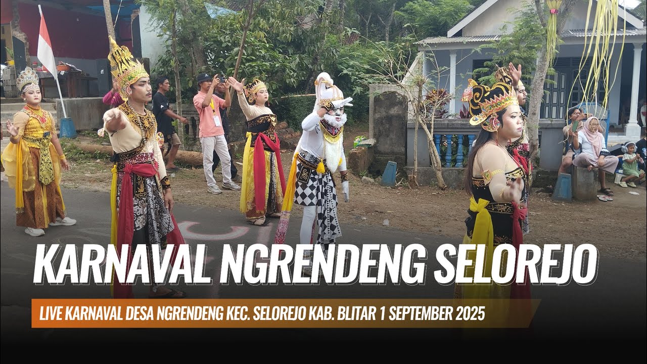 Live Karnaval NGRENDENG SELOREJO Blitar Hari Ini Senin 1 September 2025