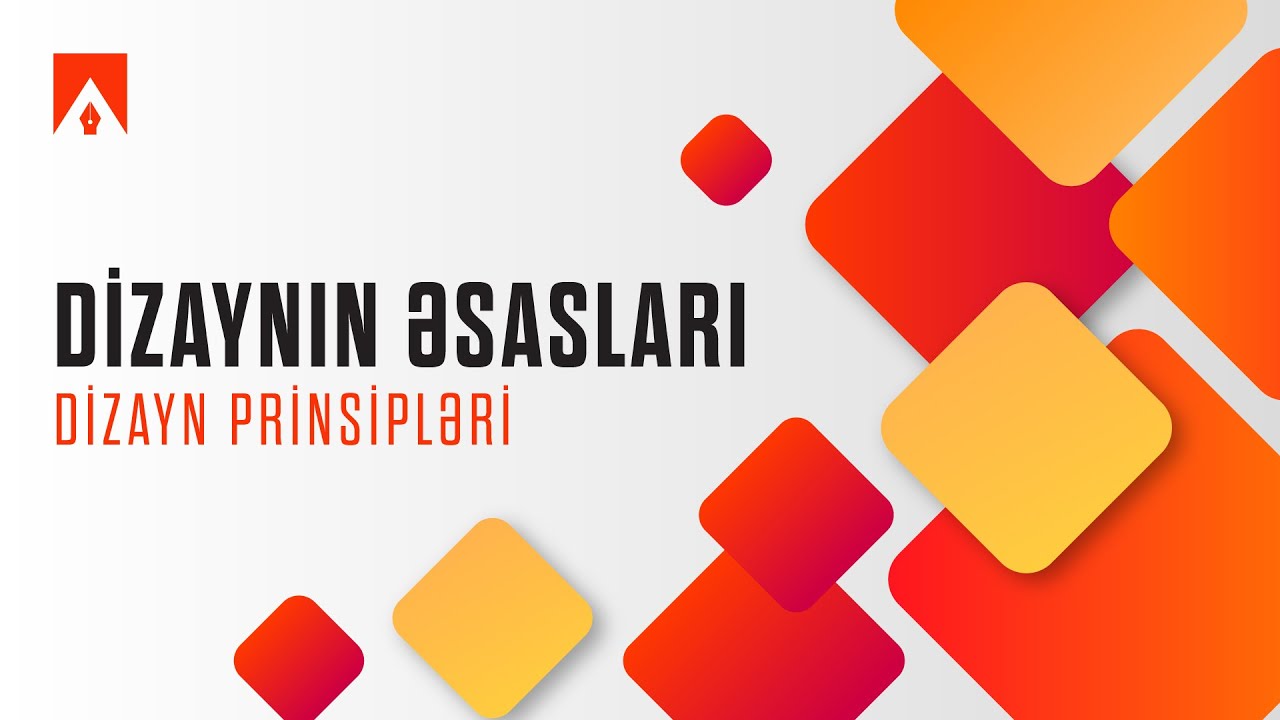 Dizaynın Əsasları - Dizayn prinsipləri