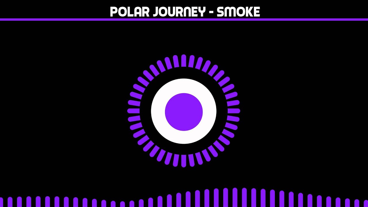 [Electro House] Polar Journey - Smoke