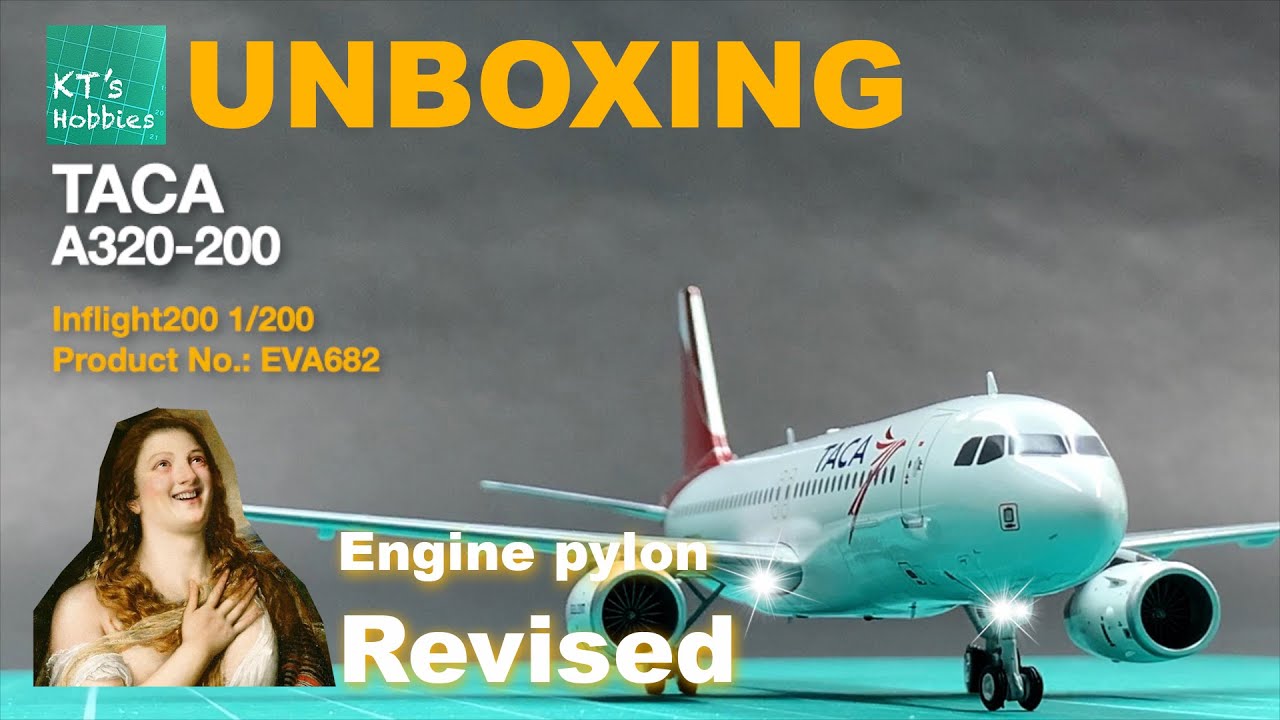 Inflight200 1/200 TACA A320 Unboxing and Review