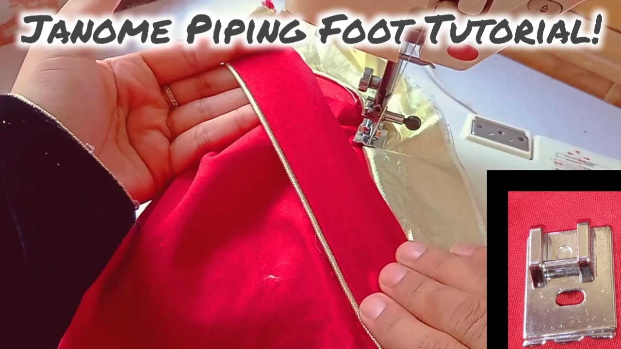 Janome Piping Foot Tutorial 2021 || Using Janome Piping Foot 2021