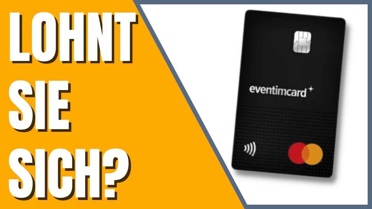 eventimcard - Lohnt sich die Kreditkarte?