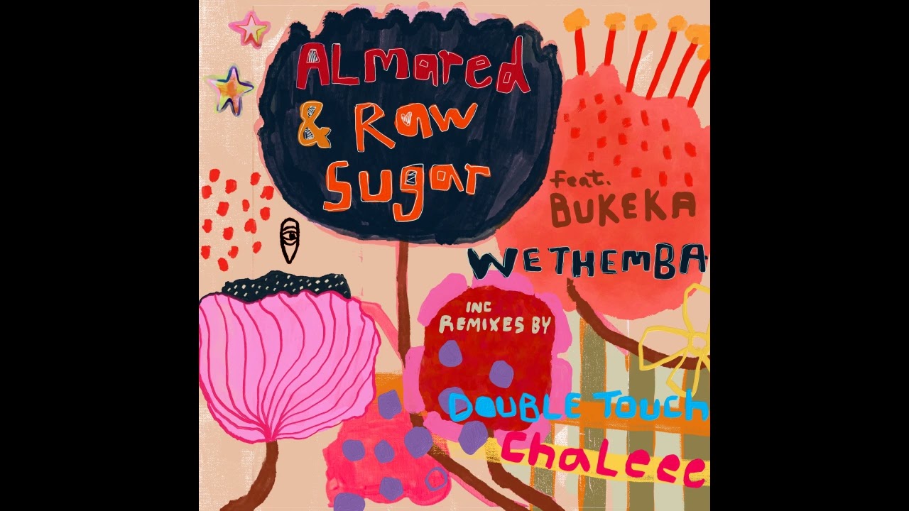 Almared & Raw Sugar - Wethemba feat. Bukeka (Chalee Remix)