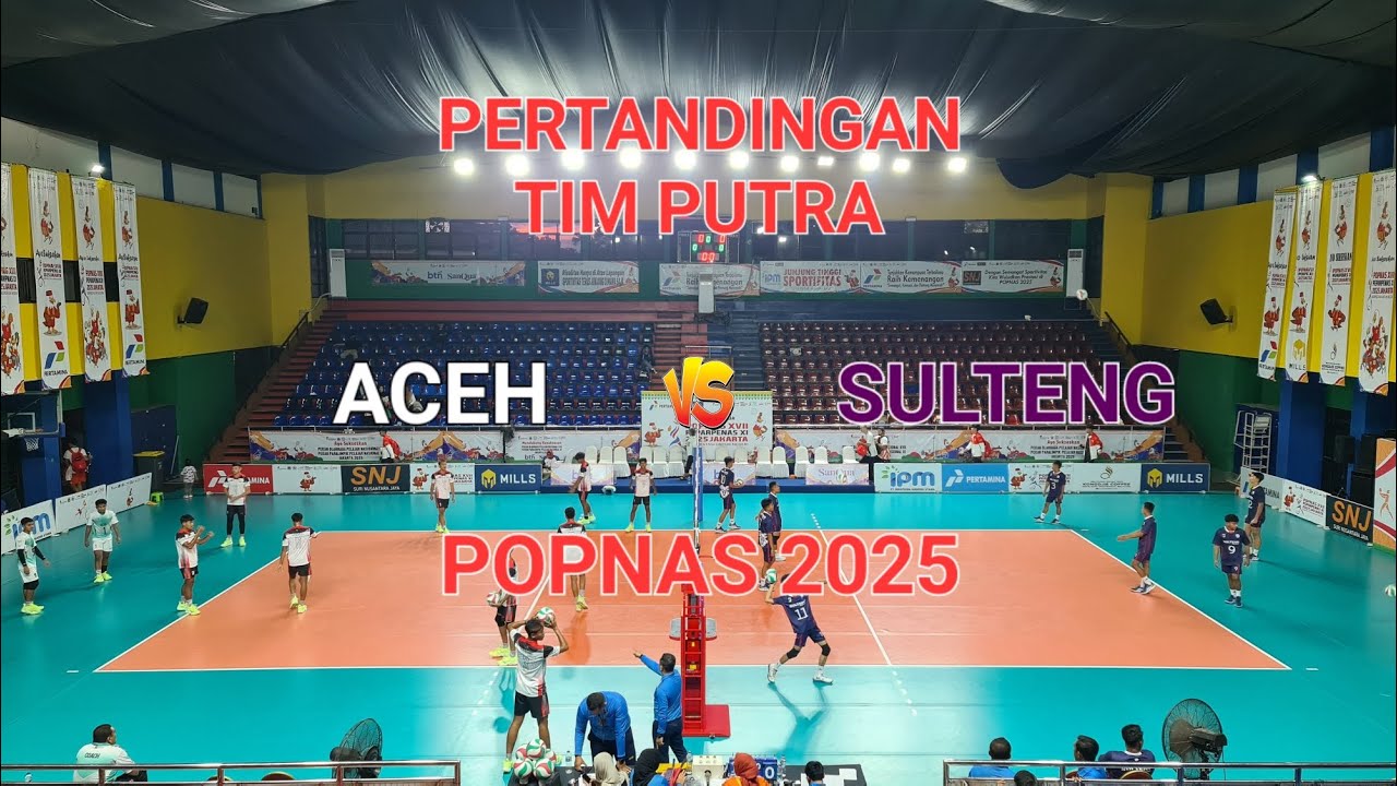 PERTANDINGAN TIM PUTRA ACEH Vs SULTENG || POPNAS 2025
