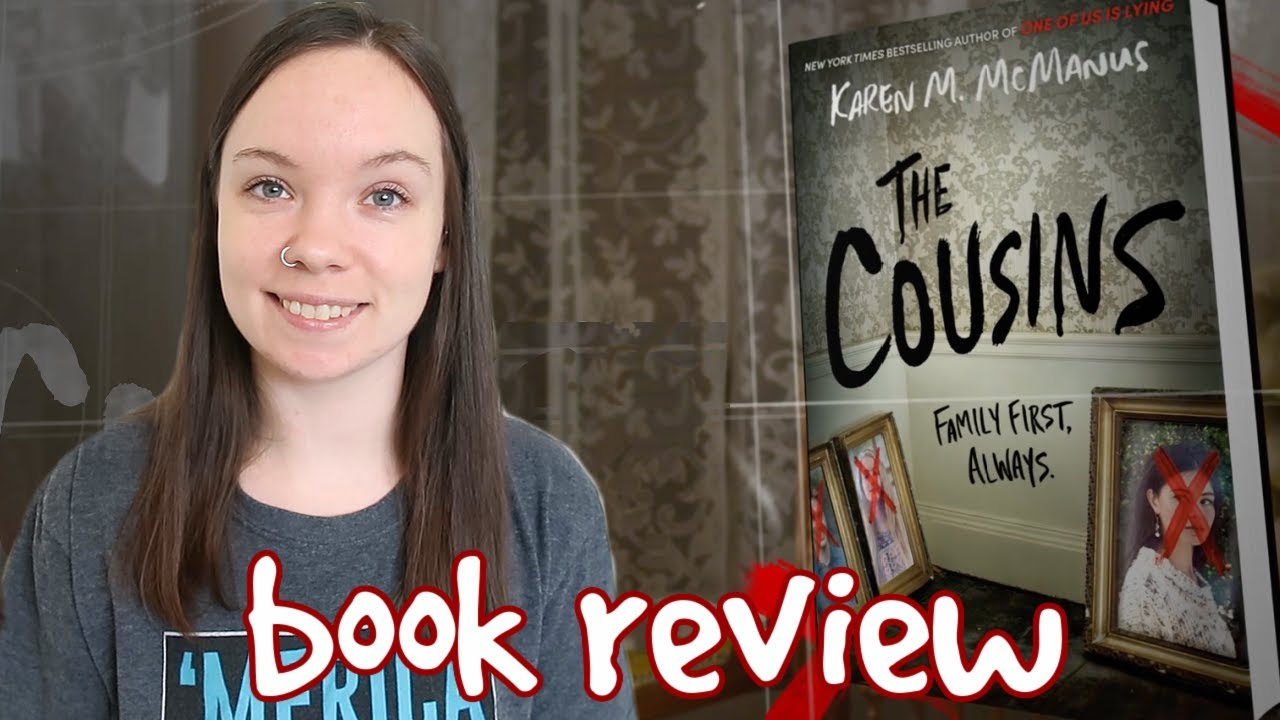 The Cousins by Karen M McManus || Book Review - YA Thriller