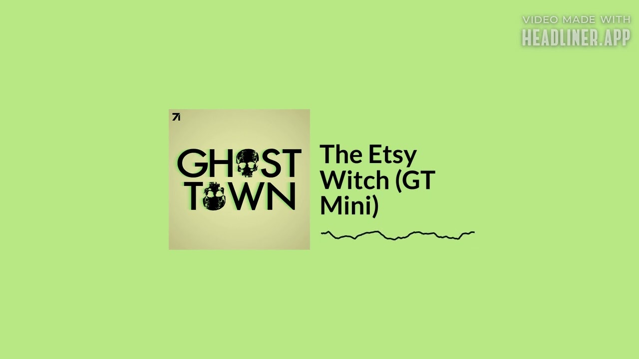 The Etsy Witch (GT Mini)