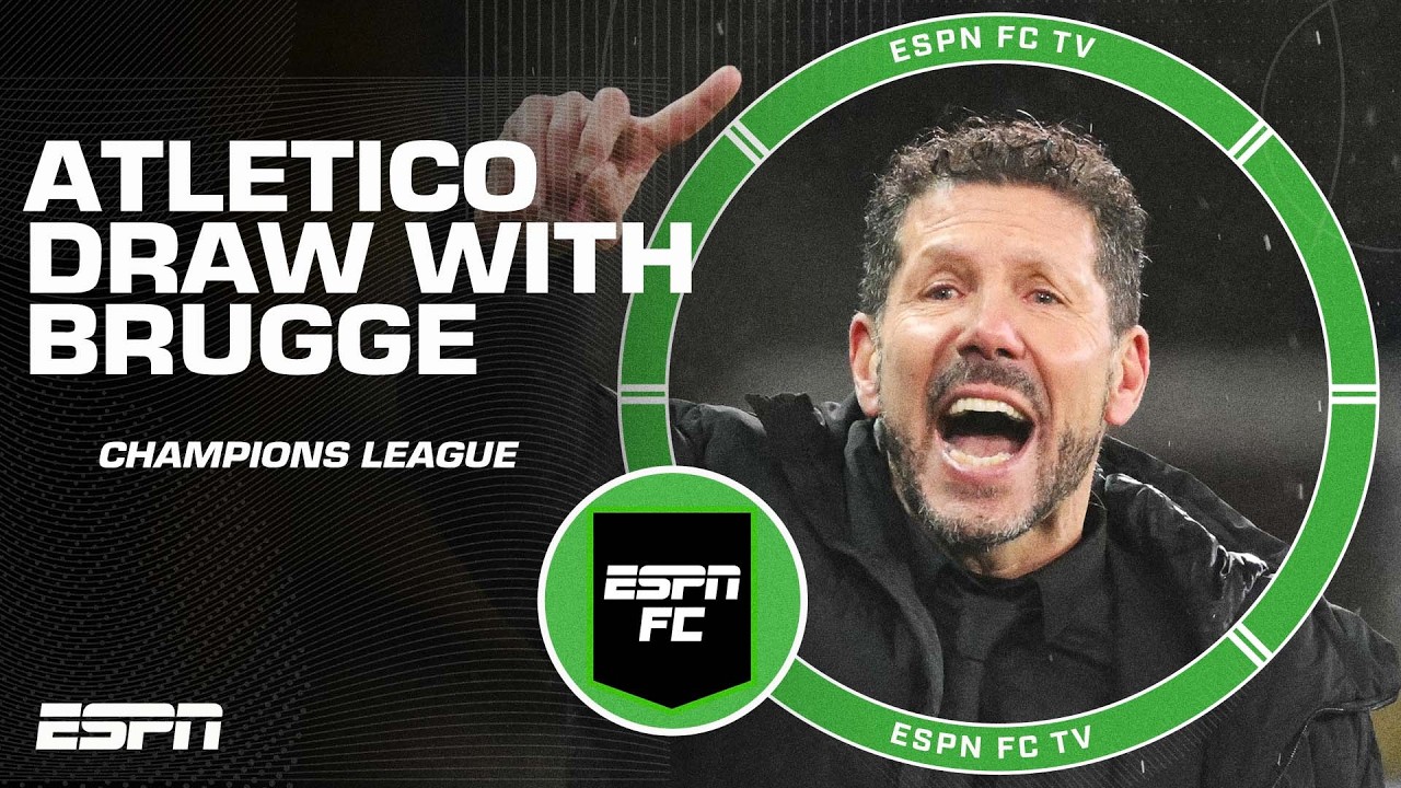 ‘AVERAGE TEAM!’ Atletico Madrid draw 3-3 with Club Brugge in the Champions League | ESPN FC