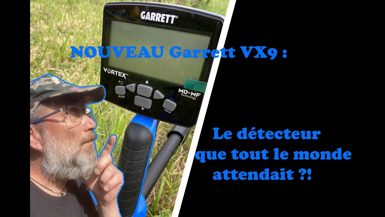 Garrett frappe fort avec le Vortex VX9 ??! Présentation + démo terrain