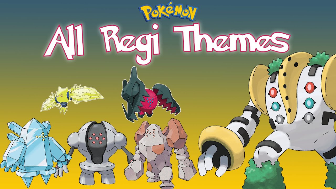 Pokémon All Regi Themes (2002-2020) (incl. Sword & Shield / Regieleki and Regidrago)
