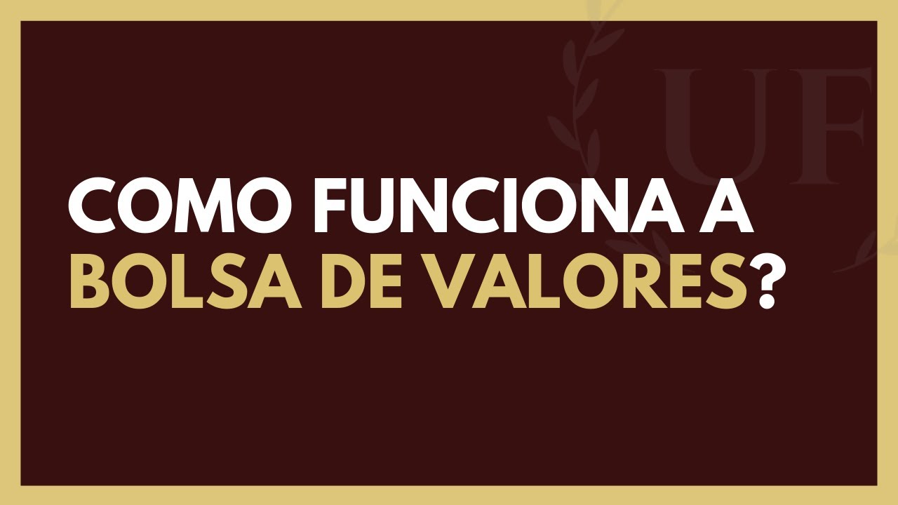 COMO FUNCIONA a BOLSA DE VALORES - O Que é Bolsa De Valores BM&F BOVESPA?