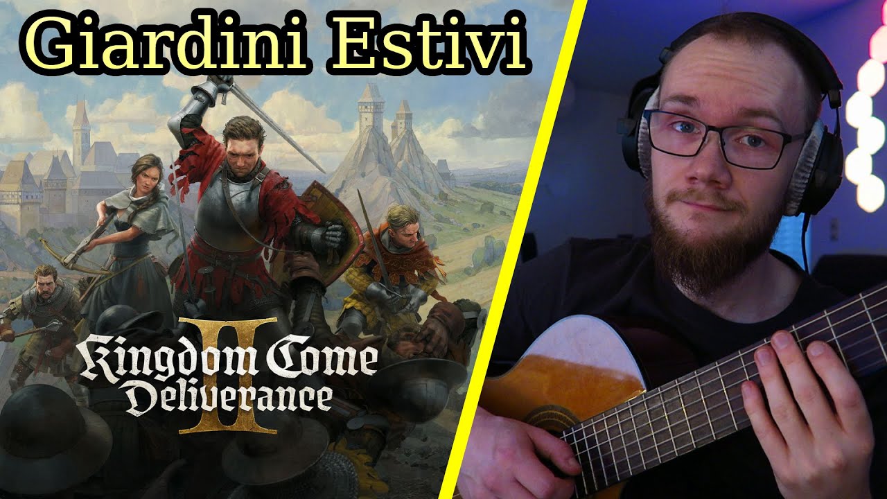 Kingdom Come: Deliverance II - Giardini Estivi [Guitar Cover]