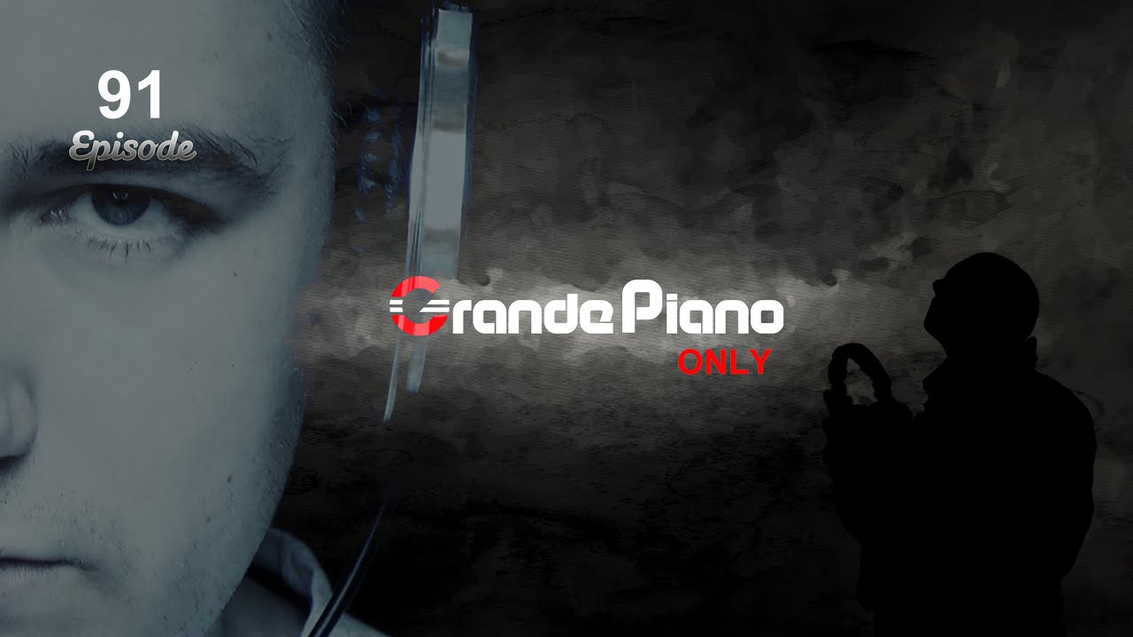 🔴Grande Piano Only - #91 Episode 02.06.2024