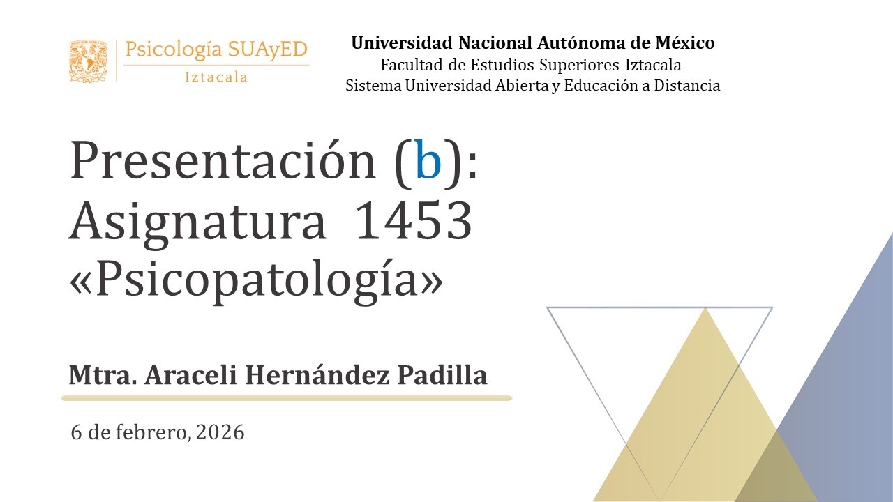 Bienvenida y encuadre Psicopatología 2026-2 Parte II