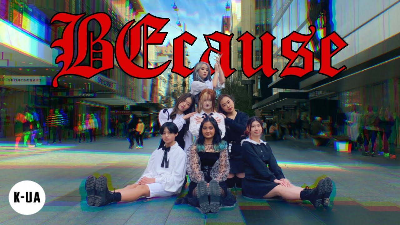 [KPOP IN PUBLIC AUSTRALIA] DREAMCATCHER(드림캐쳐) - ‘BEcause’ 1TAKE DANCE COVER
