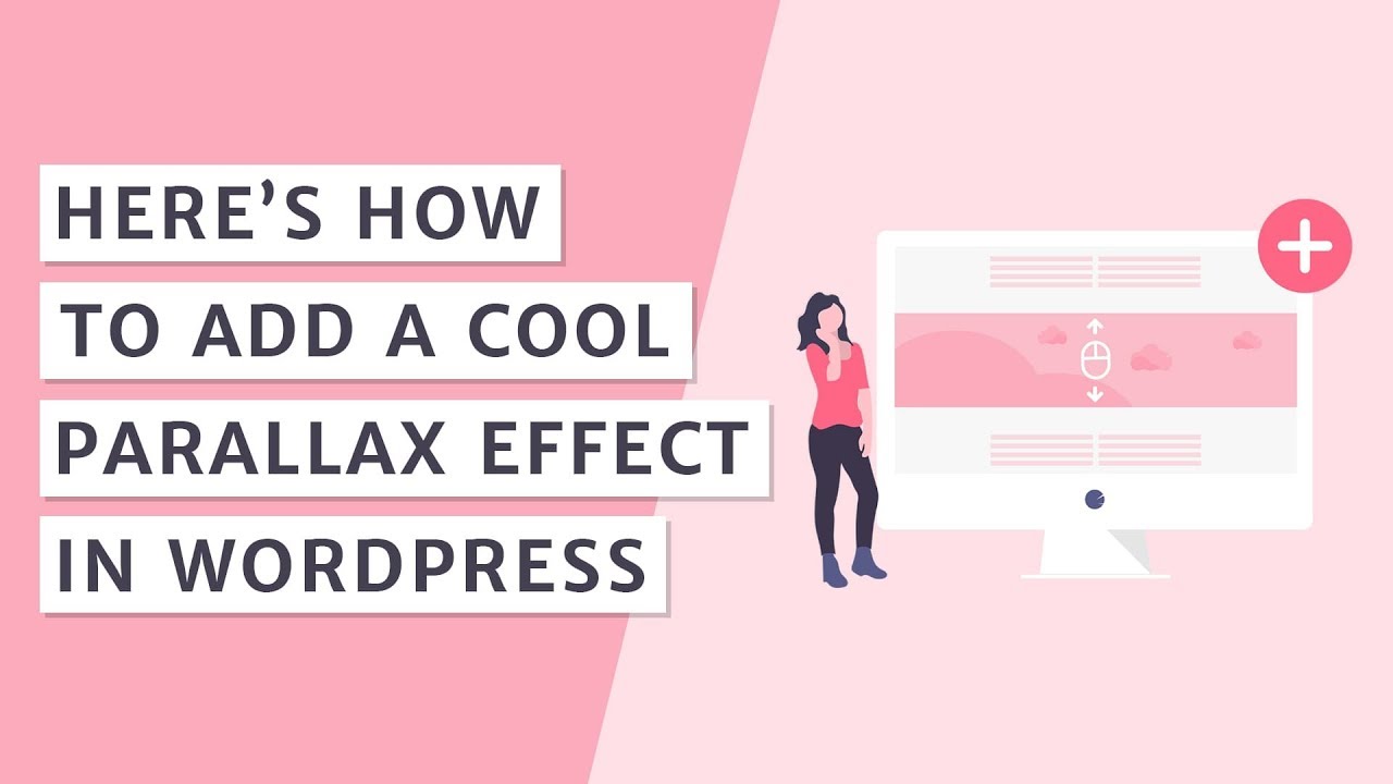 How to Add a Parallax Effect in WordPress