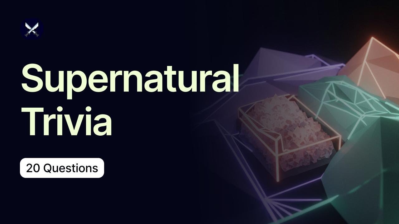 Supernatural Trivia - 20 Questions
