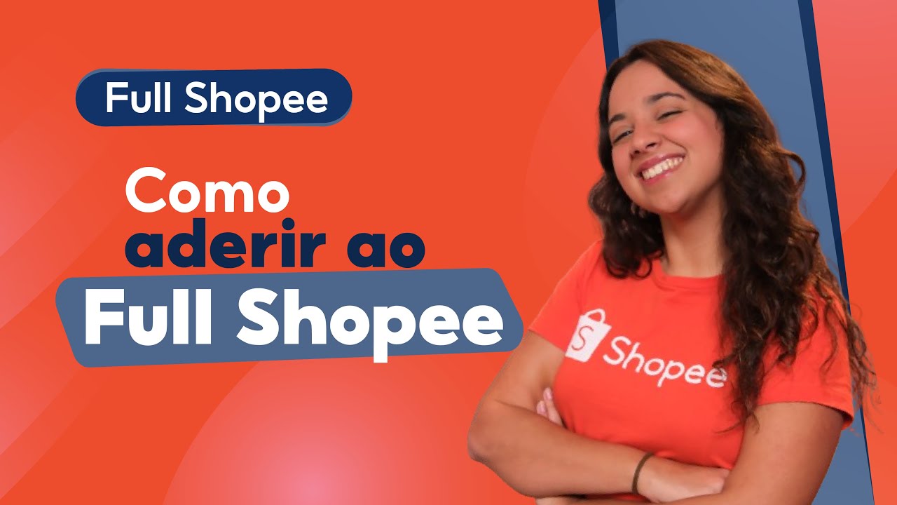 Como aderir ao Full Shopee