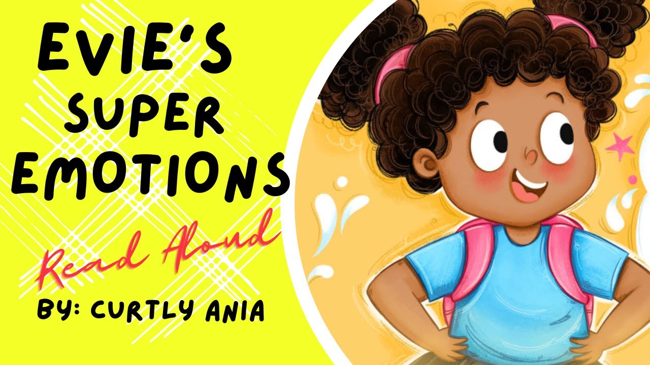 Evie's Super Emotions | Read Aloud by Reading Pioneers Academy